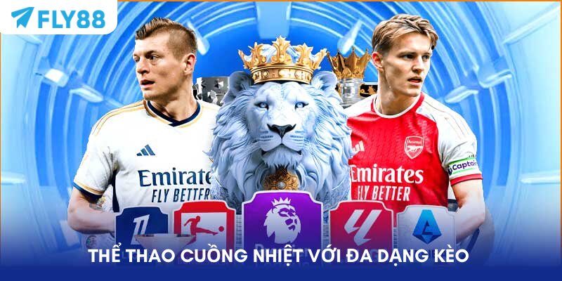 Thể thao cuồng nhiệt với đa dạng kèo